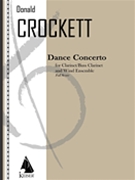 Dance Concerto for Solo Clarinet/ Bass Clarinet and Wind Ensemble Score and Parts by Crockett Donald for Score and Parts