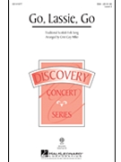 Go Lassie Go by - Miller Cristi Cary - for SSA