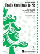 That's Christmas to Me by - Brymer Mark - Pentatonix for SATB opt a cappella