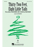 Thirty-two Feet Eight Little Tails by Redmond and Canaugh - Billingsley Alan - for 2-Part
