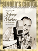 Sing the Songs of Johnny Mercer - Volume 2 (for Female Vocalists) by Mercer Johnny for Vocal w/ Audio