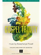 Gospel Trinity by Powell Rosephanye for SATB divisi and Piano