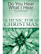 Do You Hear What I Hear by Regney and Shayne - Robert Sterling - for SATB and Children's Choir