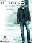 Talladega by Eric Church for