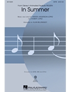 In Summer by Lopez Robert - Billingsley Alan - Josh Gad for SATB