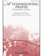 Thanksgiving Prayer by Purifoy John for SATB