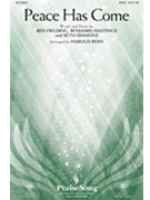 Peace Has Come by Simmons Seth - Ross Harold - Hillsong United for SATB