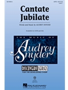 Cantate Jubilate by Snyder Audrey for SATB and Piano
