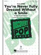You're Never Fully Dressed Without a Smile by Gluck Will - Brymer Mark - for 3-Part Mixed