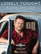 Lonely Tonight by Blake Shelton for