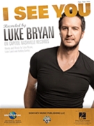 I See You by Luke Bryan for