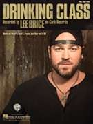 Drinking Class by Lee Brice for