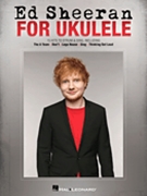 Ed Sheeran for Ukulele by Ed Sheeran for