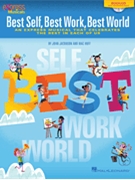 Best Self Best Work Best World by Huff and Jacobson for Director's Kit
