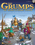 Grumps of Ring-A-Ding Town by Jacobson and Higgins for CD Preview Pak