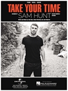 Take Your Time by Sam Hunt for