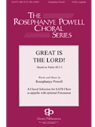 Great Is the Lord by Powell Rosephanye for SATB divisi a cappella