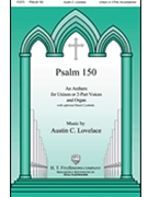 Psalm 150 by Lovelace Austin C for Unison/2-Part