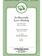 In Heavenly Love Abiding by Finnish Folk Song - Wonacott Glenn - for 2-Part