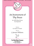 Instrument of Thy Peace by Williams J Jerome for SATB