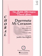 Duermete Mi Corazon by Bolivian Lullaby - Herrington Judith - for SAT/SAB/SATB