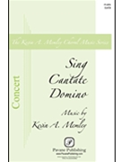 Sing Cantate Domino by Memley Kevin A for SSATB