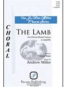 Lamb by Miller Andrew for SATB divisi a cappella