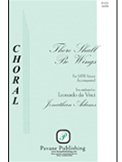 There Shall Be Wings by Adams Jonathan for SATB
