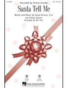Santa Tell Me by Kotecha Savan - Huff Mac - Ariana Grande for SSA