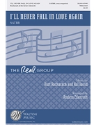I'll Never Fall in Love Again by Bacharach Burt - Edenroth Anders - The Real Group for SATBB A CA