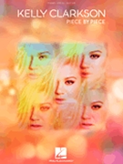Kelly Clarkson - Piece by Piece by Kelly Clarkson for