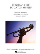 Running Just to Catch Myself by Schultz Mark - Dawson Jay - for Score