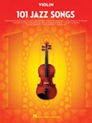 101 Jazz Songs for Violin by Various for Violin Collection