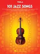 101 Jazz Songs for Viola by Various for Viola Collection