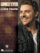 Lonely Eyes by Chris Young for