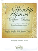 Joyful Joyful We Adore Thee by - Hamlin and Nichols - for Org/Br
