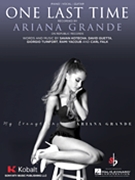 One Last Time by Ariana Grande for