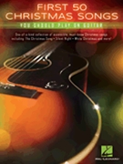 First 50 Christmas Songs You Should Play on Guitar by Various for Guitar