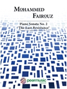 Piano Sonata No. 2 The Last Resistance by Fairouz Mohammed for Piano Solo