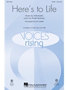 Here's to Life by Molinary and Butler - Lojeski Ed - for SATB