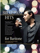 Broadway Hits for Baritone by Various for Vocal Collection