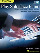 How to Play Solo Jazz Piano by Valerio John for Piano