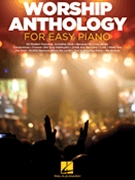Worship Anthology for Easy Piano by Various for PVG Collection