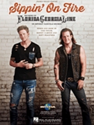 Sippin' on Fire by Florida Georgia Line for