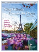 Cinq Preludes Francais Pour Orgue by Various - Leatherman editor - for Organ