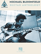 Michael Bloomfield Guitar Anthology by Michael Bloomfield for