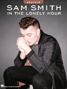 Sam Smith - In the Lonely Hour by Sam Smith for