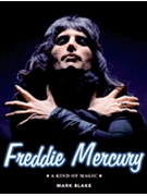 Freddie Mercury - A Kind of Magic by Blake Mark Freddie Mercury for Text