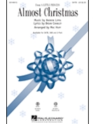 Almost Christmas by Lippa Andrew - Huff Mac - for SAB