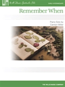 Remember When by Miller Carolyn for Piano